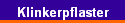 Klinkerpflaster